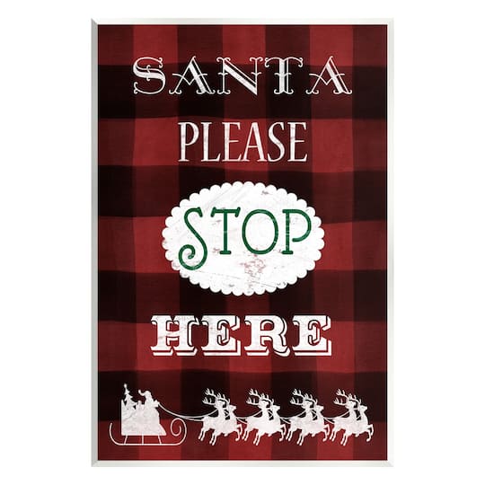 Stupell Industries Santa Stop Here Plaid Plaque Wall Art